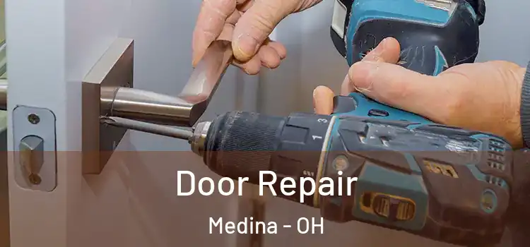 Door Repair Medina - OH
