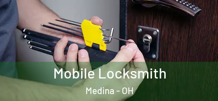 Mobile Locksmith Medina - OH