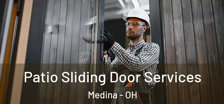 Patio Sliding Door Services Medina - OH