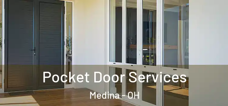 Pocket Door Services Medina - OH